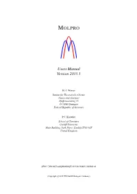 Manual.Pdf, with the HTML Version in the Directory Molpro/Doc/Manual/Index.Html