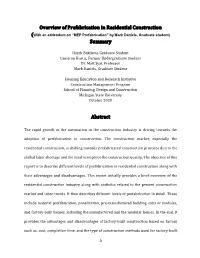 Overview of Prefabrication in Residential Construction (With an Addendum on “MEP Prefabrication” by Mark Daniels, Graduate Student) Summary