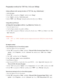 Preparation Method for TIFF File (*.Tif) Over 300Dpi