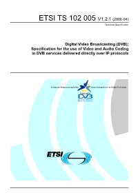 TS 102 005 V1.2.1 (2006-04) Technical Specification