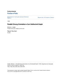 Parallel Strong Orientation of an Undirected Graph