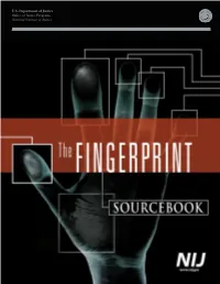 The Fingerprint Sourcebook Originated Active Members of SWGFAST, Participation in the During a Meeting in April 2002