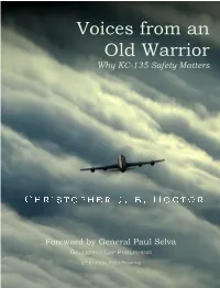 Voices from an Old Warrior Why KC-135 Safety Matters