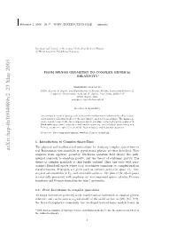 From Spinor Geometry to Complex General Relativity 3