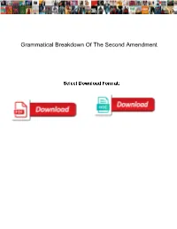 Grammatical Breakdown of the Second Amendment