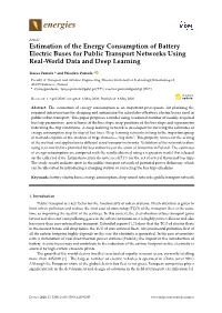 Estimation of the Energy Consumption of Battery Electric Buses for Public Transport Networks Using Real-World Data and Deep Learning
