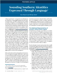Sounding Southern: Identities Expressed Through Language1