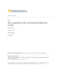 The Complexity of the List Partition Problem for Graphs ∗