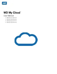 WD MY CLOUD USER MANUAL I 8 Backing up and Retrieving Files