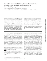 Nuclear Import of the TATA-Binding Protein: Mediation by the Karyopherin Kap114p and a Possible Mechanism for Intranuclear Targeting Lucy F