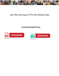 Star Wars Revenge of the Sith Release Date