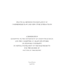 Practical Methods for Simulation of Compressible Flow and Structure Interactions