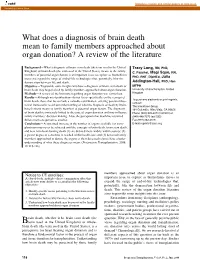 What Does a Diagnosis of Brain Death Mean to Family Members Approached About Organ Donation? a Review of the Literature