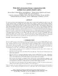 Wide Field Astronomical Image Compensation with Multiple Laser-Guided Adaptive Optics