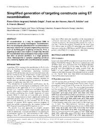 Simplified Generation of Targeting Constructs Using ET Recombination Pierre-Olivier Angrand, Nathalie Daigle1,Frankvanderhoeven,Hansr.Schöler1 and A