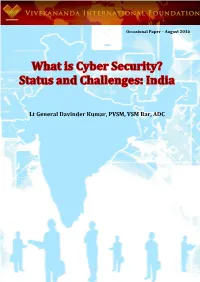 What Is Cyber Security ? Status and Challenges: India 2 of 49
