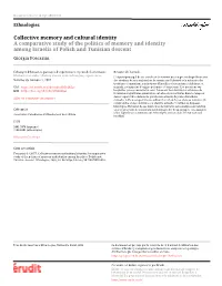 Collective Memory and Cultural Identity a Comparative Study of the Politics of Memory and Identity Among Israelis of Polish and Tunisian Descent Giorgia Foscarini