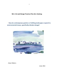 How Do Contemporary Painters of Shifting Landscapes Respond to Environmental Issues, Specifically Climate Change?