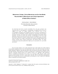 Reconciliation of Mainstream and Critical Approaches of Media Effects Studies?