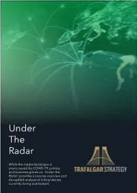 Under the Radar’ Provides a Concise Overview and Thoughtful Analysis of Critical Stories Currentlysummary Being &Overlooked