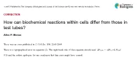 How Can Biochemical Reactions Within Cells Differ from Those in Test Tubes?