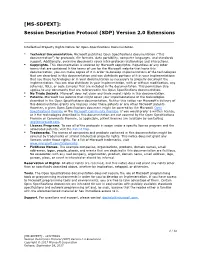 [MS-SDPEXT]: Session Description Protocol (SDP)