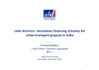 Innovative Financing Schemes for Urban Transport Projects in India
