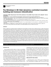 Slab Dynamics Controlled Mountain Building and Monsoon Intensification