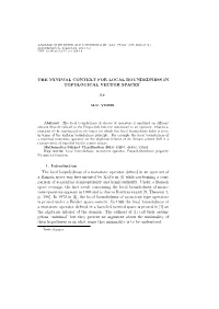 THE MINIMAL CONTEXT for LOCAL BOUNDEDNESS in TOPOLOGICAL VECTOR SPACES* 1. Introduction the Local Boundedness of a Monotone Oper