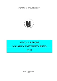 Annual Report Masaryk University Brno 1999