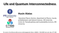 Life and Quantum Interconnectedness
