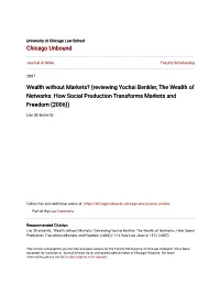 Reviewing Yochai Benkler, the Wealth of Networks: How Social Production Transforms Markets and Freedom (2006))