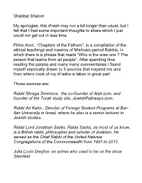 Shabbat Shalom My Apologies, This D'rash May Run a Bit Longer Than
