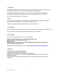 1. Introduction This Operational Readiness Test Guide Outlines the Scope, Procedures and Schedule of Activities for the Operatio