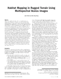 Habitat Mapping in Rugged Terrain Using Multispectral Ikonos Images