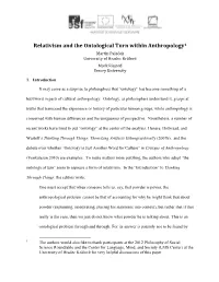 Relativism and the Ontological Turn Within Anthropology1 Martin Paleček University of Hradec Králové Mark Risjord Emory University