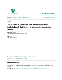 Staged Dental Extraction and Three Interim Prostheses for Implants Based Rehabilitation in a Periodontally Compromised Subject