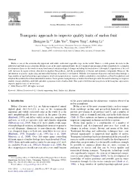 Transgenic Approach to Improve Quality Traits of Melon Fruit
