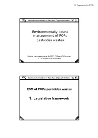 1. Legislative Framework 12 Preparation for COP4