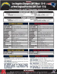 At New England Patriots (AFC East - 11-5) Sunday, January 13, 2019 | 1:05 PM ET | Gillette Stadium | Referee: Ron Torbert SERIES HISTORY (INCL