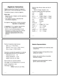 Algebraic Semantics Abstract Type Whose Values Are Lists of Algebraic Semantics Involves the Algebraic Integers: Specification of Data and Language Constructs