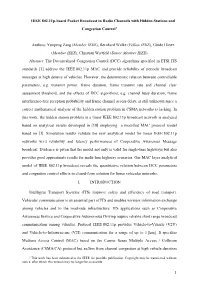 IEEE 802.11P-Based Packet Broadcast in Radio Channels with Hidden Stations And
