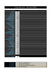 Liste Des Jeux - Version 64Go