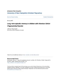 Term Episodic Memory in Children with Attention -Deficit /Hyperactivity Disorder