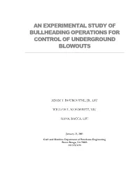 An Experimental Study of Bullheading Operations for Control of Underground Blowouts