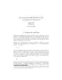 An Un-Rigorous Introduction to the Incompleteness Theorems∗