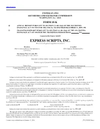 EXPRESS SCRIPTS, INC. (Exact Name of Registrant As Specified in Its Charter)