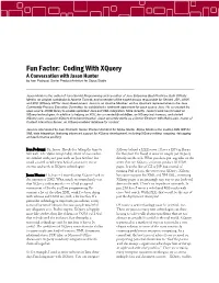 Fun Factor: Coding with Xquery a Conversation with Jason Hunter by Ivan Pedruzzi, Senior Product Architect for Stylus Studio