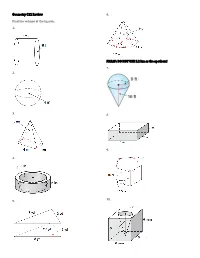 Geometry C12 Review Find the Volume of the Figures. 1. 2. 3. 4. 5. 6
