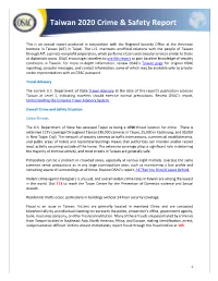 OSAC Encourages Travelers to Use This Report to Gain Baseline Knowledge of Security Conditions in Taiwan